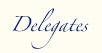 The Delegates